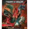 Tyranny of Dragons